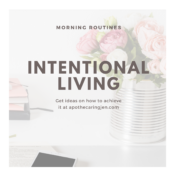 Intentional Living: Overcoming frustration and overwhelm