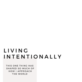 Living Intentionally: Moring routines, protips and more