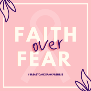 Read more about the article Faith Over Fear: Healing stage four metastatic breast cancer regardless of prognosis